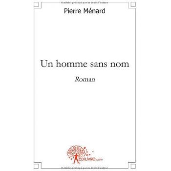 Un homme sans nom: Roman