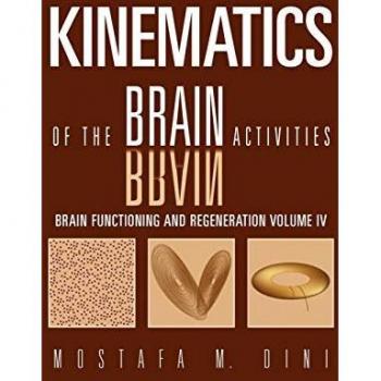 Kinematics of Brain Activities: Volume IV