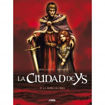 La Ciudad de Ys 2. La morgana roja (Tapa dura).
