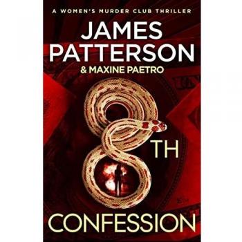 8th Confession: A brutal killer is stalking the rich and famous