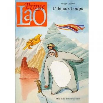 Prince Lao, Tome 1 : L'île aux Loups