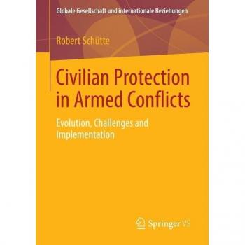 Vitalsource Technologies, Inc. Civilian Protection in Armed Conflicts: Evolution, Challenges and Implementation