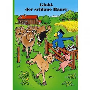 Globi, der schlaue Bauer