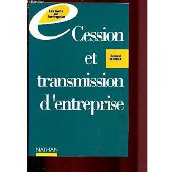 Cession et transmission d'entreprise : Quatre contextes, quatre réponses