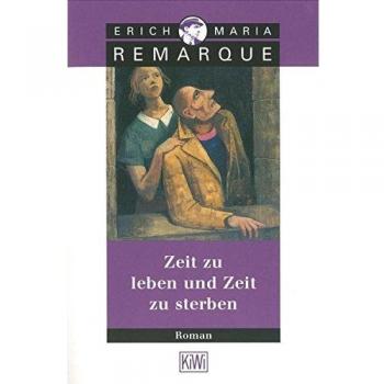 Zeit zu leben und Zeit zu sterben: Roman