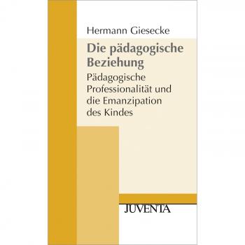 Die pädagogische Beziehung