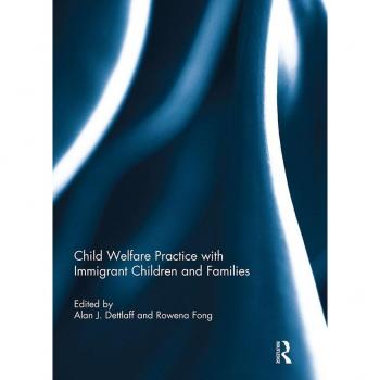 Vitalsource Technologies, Inc. Child Welfare Practice With Immigrant Children And Families