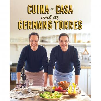 Cuina a casa amb els germans torres