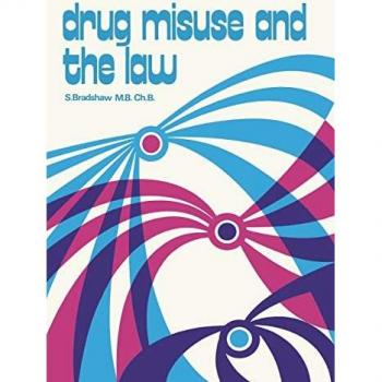Drug Misuse and the Law