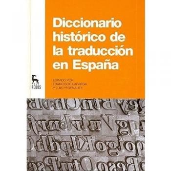 Diccionario histórico de la traducción en España (Tapa dura).