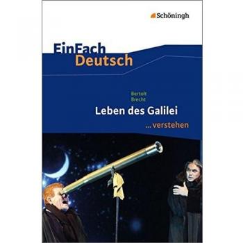 Leben des Galilei. EinFach Deutsch ...verstehen