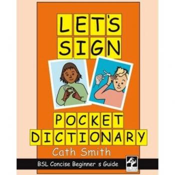 Let's Sign BSL Pocket Dictionary