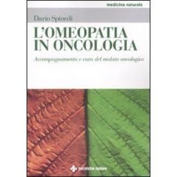 L' omeopatia in oncologia. Accompagnamento e cura del malato oncologico