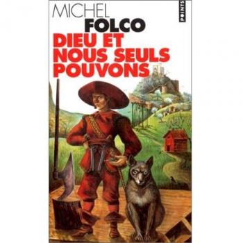 Dieu et nous seuls pouvons (Fiction, Poetry & Drama)
