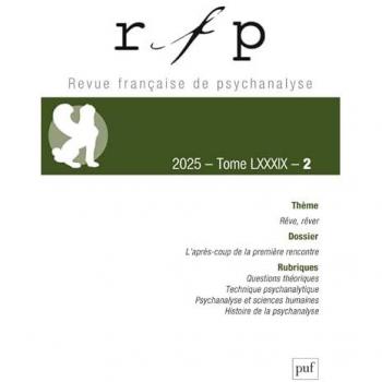 Revue française de psychanalyse n.89 : Rêve, rêver