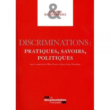 Discriminations : pratiques, savoirs, politiques