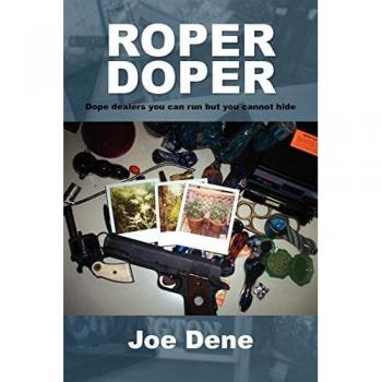 Roper Doper: Dope dealers you can run but you cannot hide