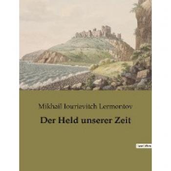 Der Held unserer Zeit