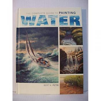 The Complete Guide To Painting Water