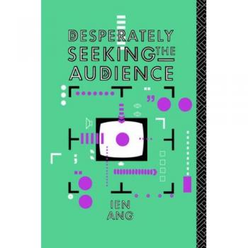 Desperately Seeking the Audience