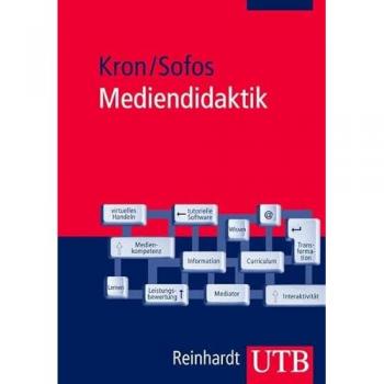 Mediendidaktik: Neue Medien in Lehr