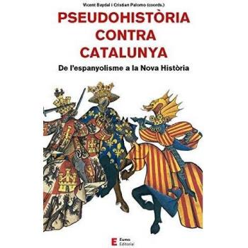 PSEUDOHISTÒRIA CONTRA CATALUNYA