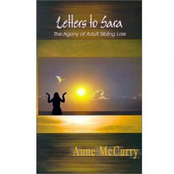 Letters to Sara: The Agony of Adult Sibling Loss