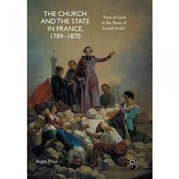 The Church and the State in France 1789-1870