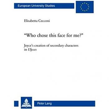 Who Chose This Face for Me?, European University Studies Series XIV: Anglo-Saxon Language And Literature / Europaische Hochschulschriften. Reihe XIV Angelsachsische Sprache Und L