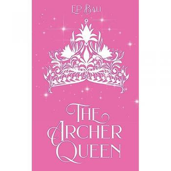 The Archer Queen (Pastel Edition) (The Archer Princess Trilogy, Band 3)