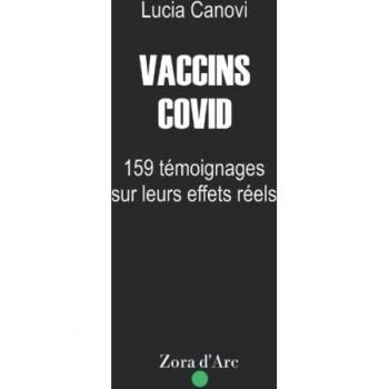 Vaccins Covid: 159 témoignages sur leurs effets réels
