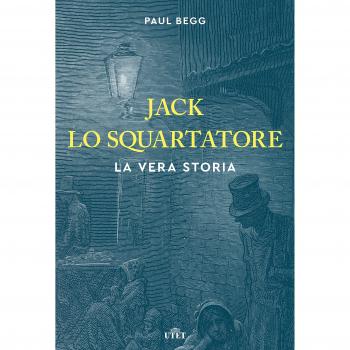 Jack lo Squartatore. La vera storia