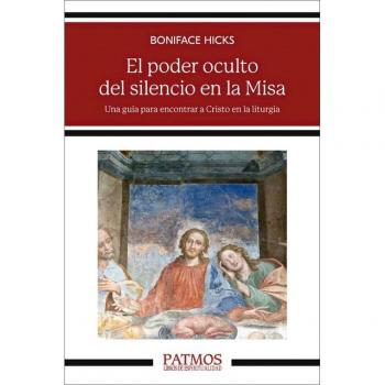 El poder oculto del silencio en la Misa