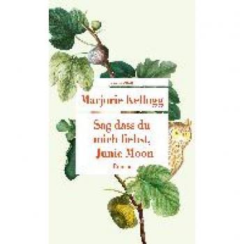 Sag dass du mich liebst Junie Moon