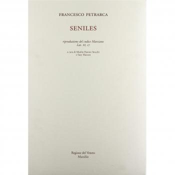 Seniles. Riproduzione del codice Marciano Lat. XI, 17