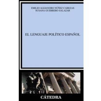 El lenguaje político español (Tapa blanda).