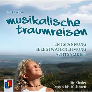 Evelein, Frits: Musikalische Traumreisen