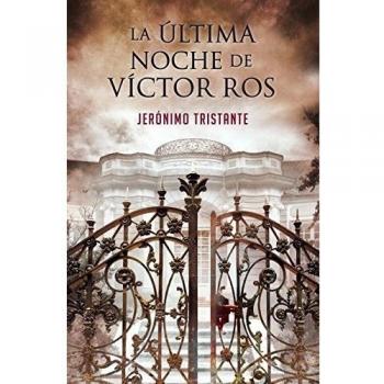 La última noche de Víctor Ros