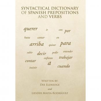 Syntactical Dictionary of Spanish Prepositions and Verbs