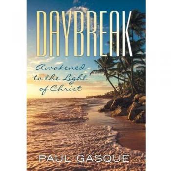 Daybreak: Awakened to the Light of Christ