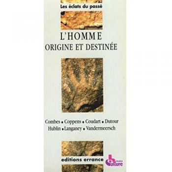 Homme origine et destinee
