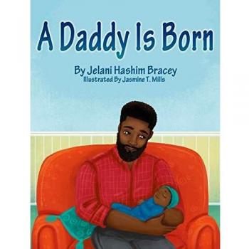 A Daddy Is Born