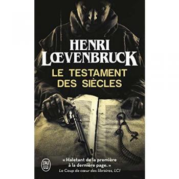 le testament des siècles