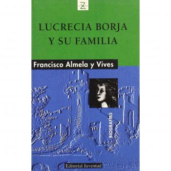 Lucrecia borja y su familia