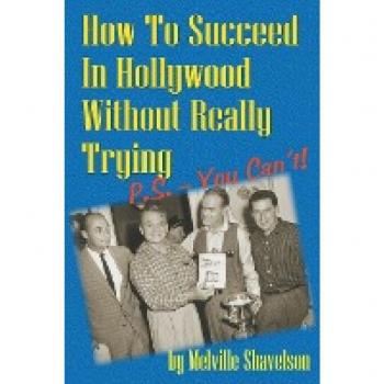 How to Succeed in Hollywood Without Really Trying P.S.