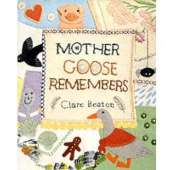 Mother Goose Remembers