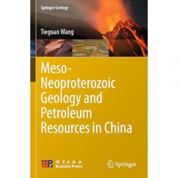 Meso-Neoproterozoic Geology and Petroleum Resources in China