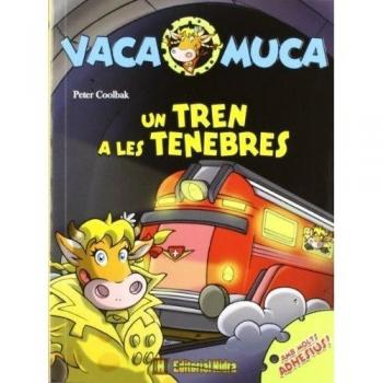 Vaca Muca 5. Un tren a les tenebres