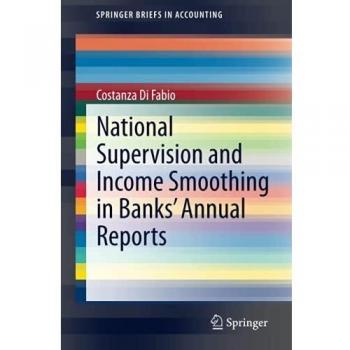 Di Fabio, Costanza: National Supervision and Income Smoothing in Banks¿ Annual Reports