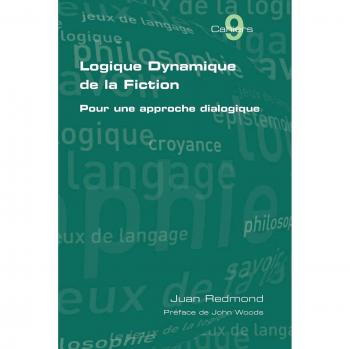 Logique dynamique de la fiction. Pour une approche dialogique